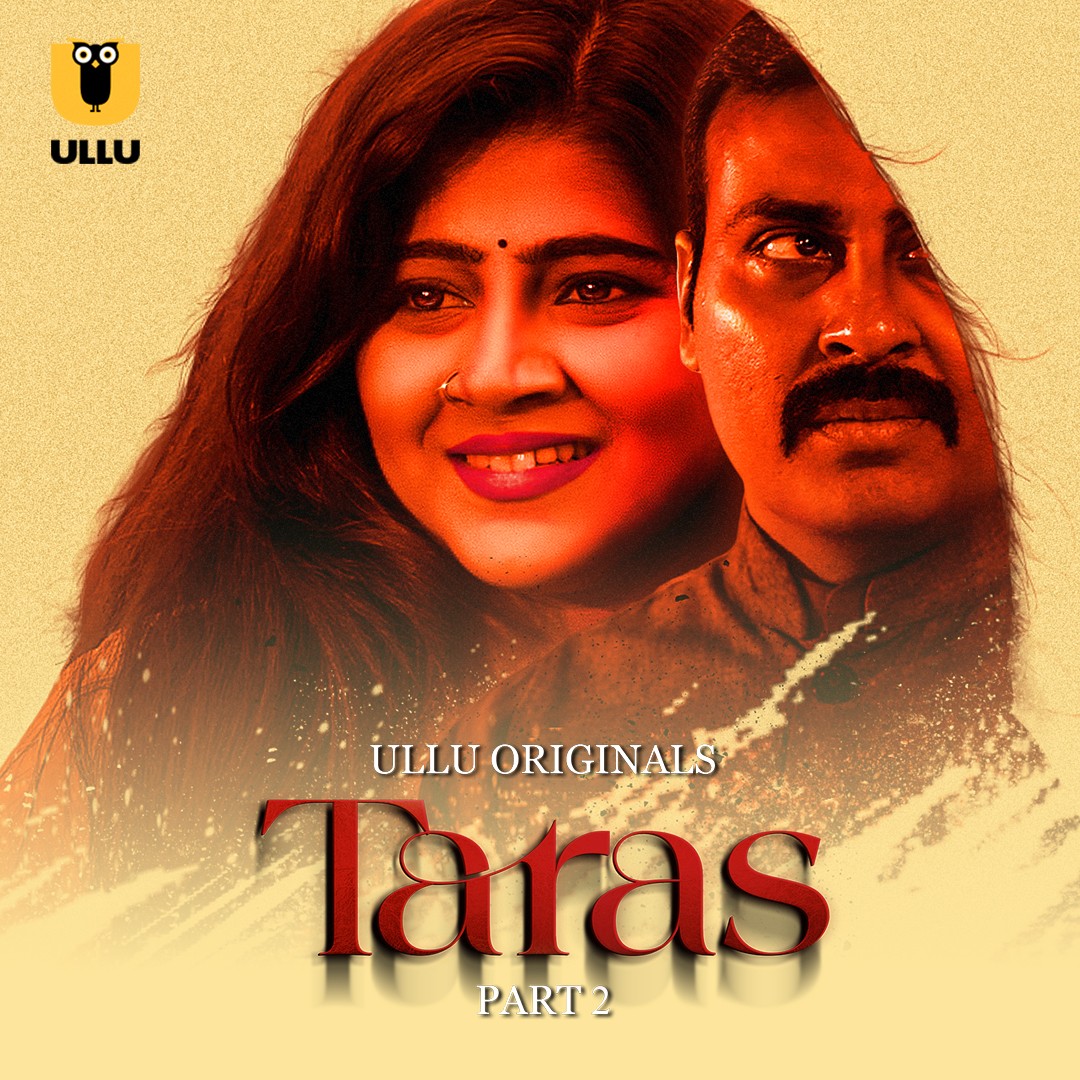 Taras Part 02 2024 Ullu Web Series HDRip 1080p | 720p | 480p Download