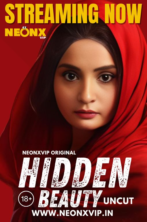 Hidden Beauty 2024 NeonX Hindi Short Film 1080p | 720p HDRip