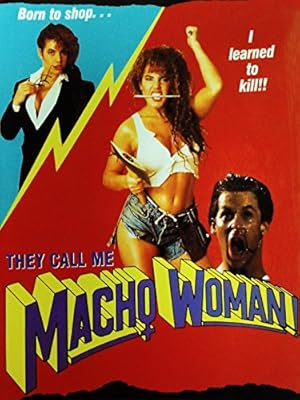 They Call Me Macho Woman! (1989) Dual Audio Hindi (ORG) 720p | 480p BluRay ESubs