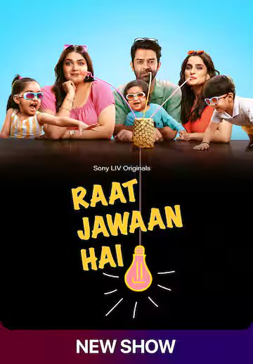 Raat Jawaan Hai (2024) S01 Dual Audio Hindi ORG SonyLiv 720p | 480p HDRip ESubs Download