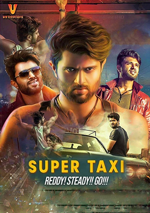 Super Taxi – Taxiwaala 2018 Hindi Dual Audio 1080p | 720p | 480p WEB-DL