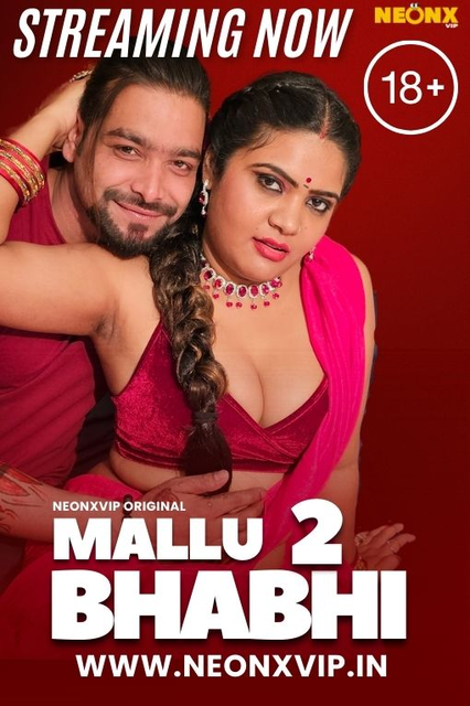 Mallu Bhabhi 2 2024 NeonX Hindi Short Film 1080p | 720p | 480p HDRip Download