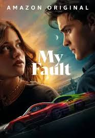 My Fault – Culpa mía (2023) WEB-DL Multi Audio 480p | 720p | 1080p